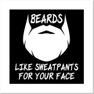 Funny Beards Like Sweatpants Design Posters and Art